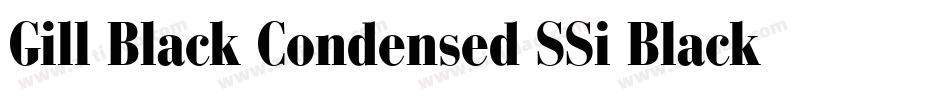 Gill Black Condensed SSi Black Condensed字体转换